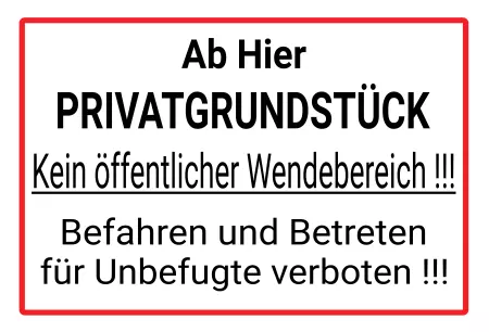 Hinweis Ab hier PRIVATGRUNDSTÜCK Bild