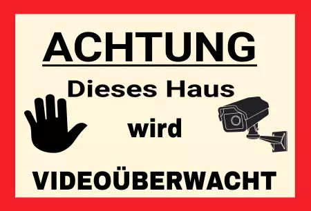  Hinweis Dieses Haus wird VIDEOÜBERWACHT Bild