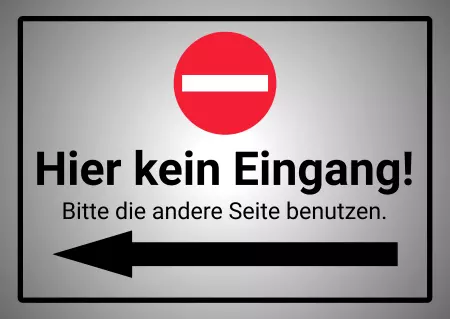 Hinweis Hier kein Eingang! Bild