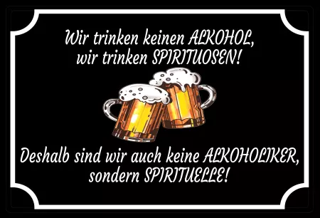 Hinweis Wir trinekn keinen ALKOHOL Bild