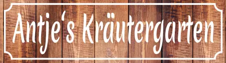 Hinweis Antje´s Kräutergarten Bild