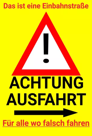 Hinweis Das ist eine Einbahnstraße Bild