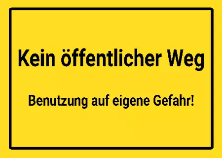 Hinweis Kein öffentlicher Weg Bild