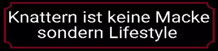 Hinweis Knattern ist keine Macke Bild