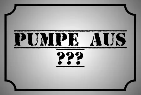  Hinweis PUMPE AUS ??? Bild