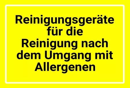 Hinweis Reinigungsgeräte für die Reinigung nach ... Bild