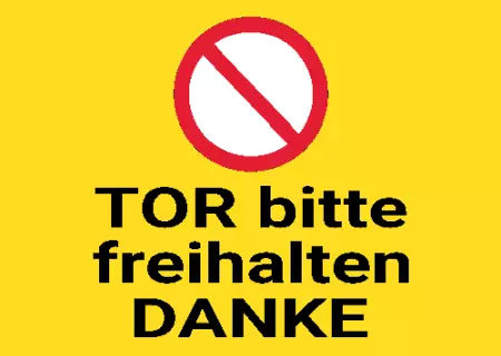 Hinweis TOR bitte freihalten DANKE Bild