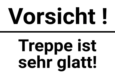 Hinweis Treppe ist glatt!! Bild